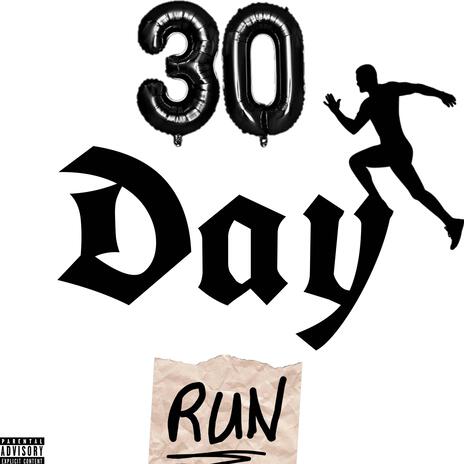 30 Day Run | Boomplay Music