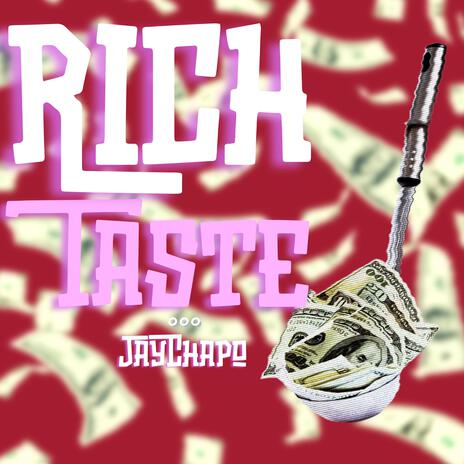 Rich Taste | Boomplay Music