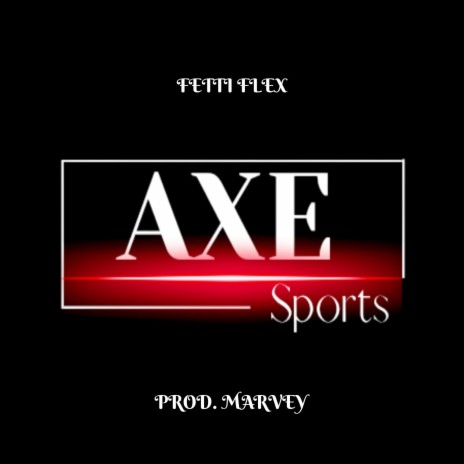 Axe Sports | Boomplay Music