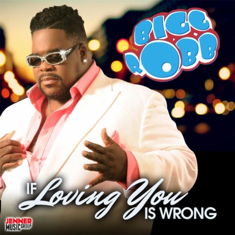 If Loving You Is Wrong (I Don't Want to Be Right) | Boomplay Music