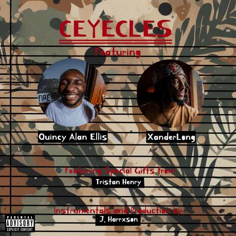 CEYECLES ft. Quincy Alan Ellis | Boomplay Music