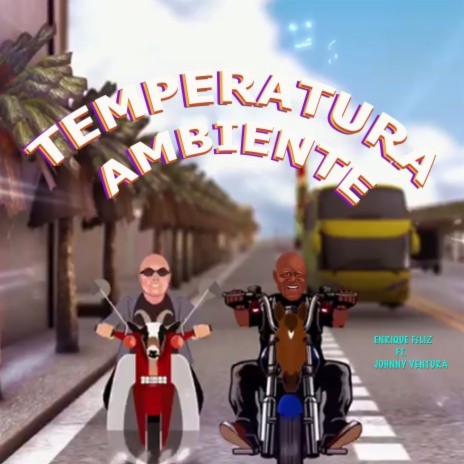 Temperatura Ambiente ft. Johnny Ventura