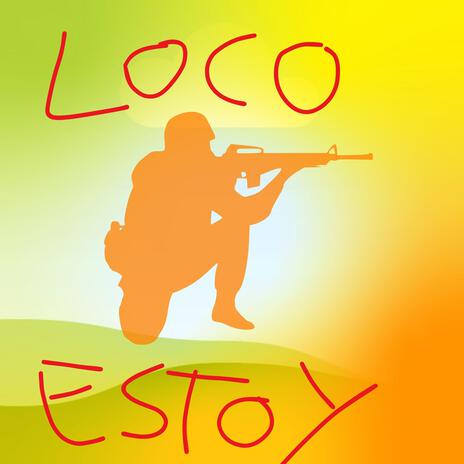 Estoy Loco