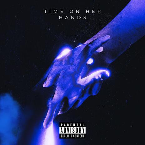 Time On Her Hands | Boomplay Music