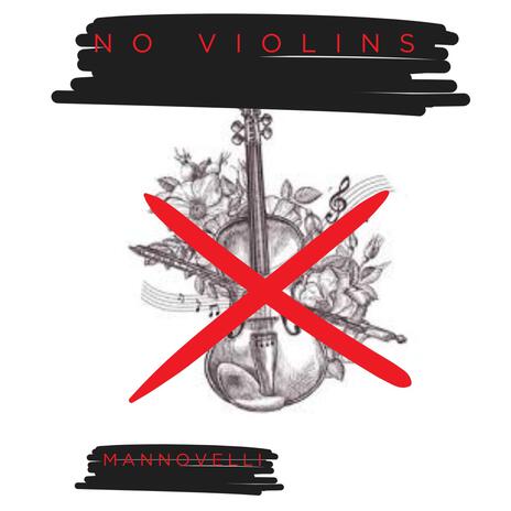 No Violins