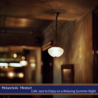 Cafe Jazz to Enjoy on a Relaxing Summer Night