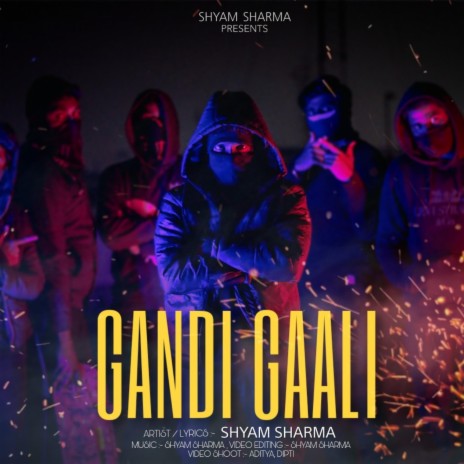 Gandi Gaali | Boomplay Music