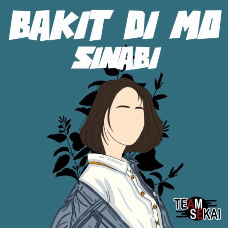 Bakit Di Mo Sinabi ft. ICA | Boomplay Music