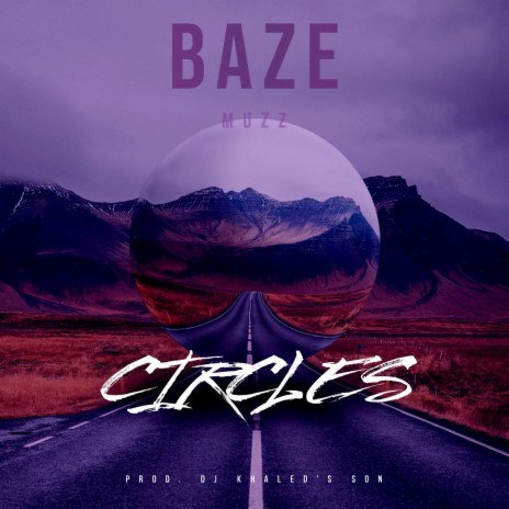 Circles ft. Muzz | Boomplay Music