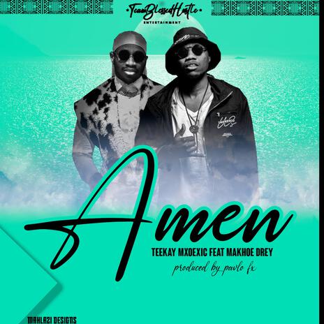 Amen ft. Makhoe Drey | Boomplay Music