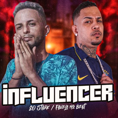 Influencer ft. Favela no Beat | Boomplay Music