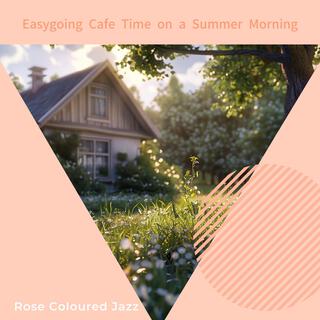 Easygoing Cafe Time on a Summer Morning