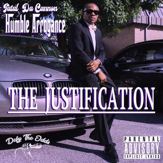 Humble Arrogance: The Justification EP