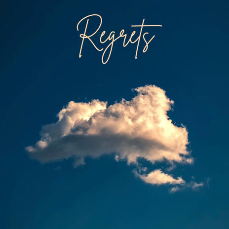 REGRETS | Boomplay Music