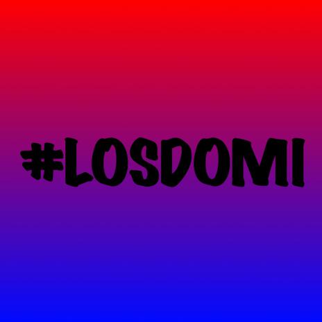 Los Domi | Boomplay Music