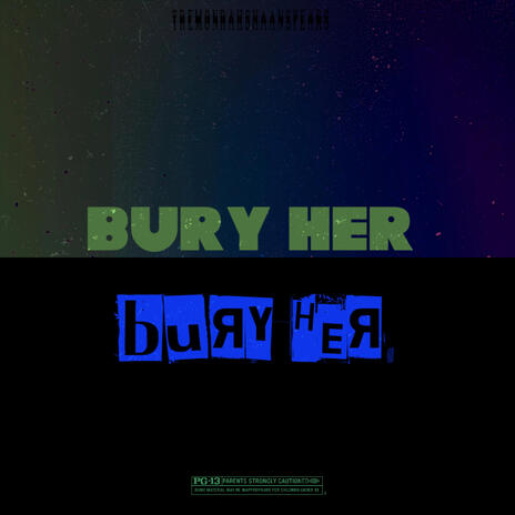 Bury her