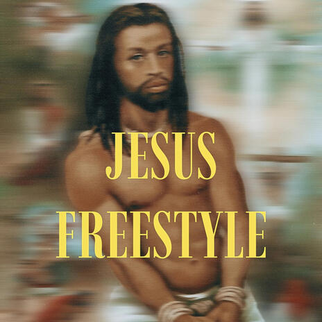 Jesus Freestyle | Boomplay Music