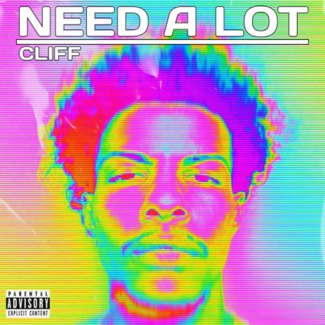NEED A LOT | Boomplay Music