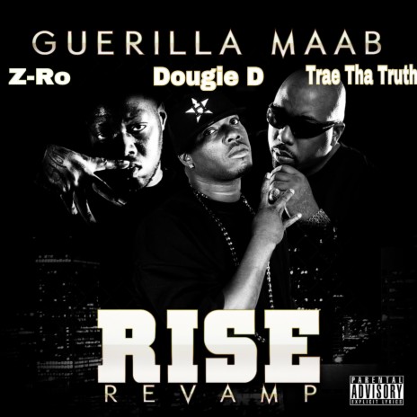 Rise ft. Z-Ro & Trae Tha Truth | Boomplay Music