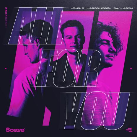 All For You ft. Marco Nobel & Jay Mason | Boomplay Music