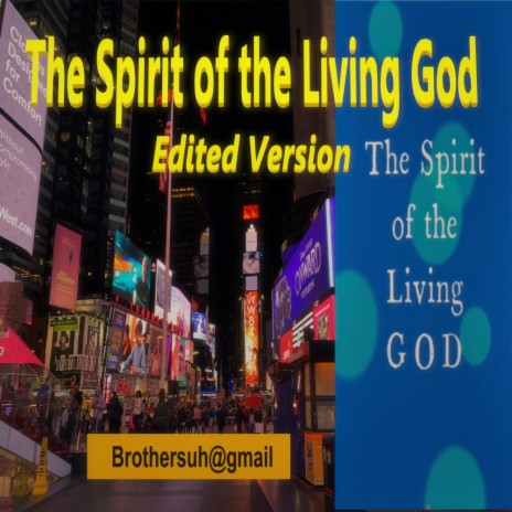 the Spirit of the Living God (Edited Special Version) | Boomplay Music