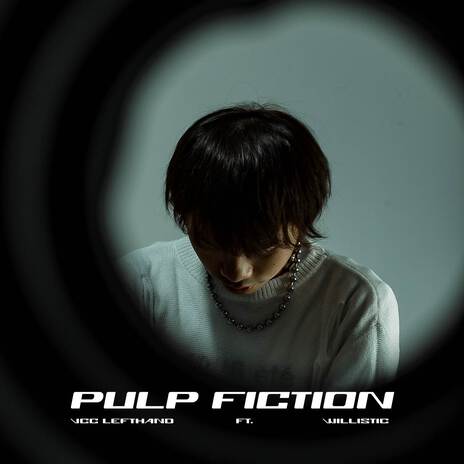 Pulp Fiction ft. Willistic | Boomplay Music