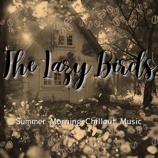 Summer Morning Chillout Music