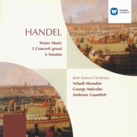 Concerto grosso in B Minor, Op. 6 No. 12, HWV 330: I. Largo ft. Yehudi Menuhin | Boomplay Music