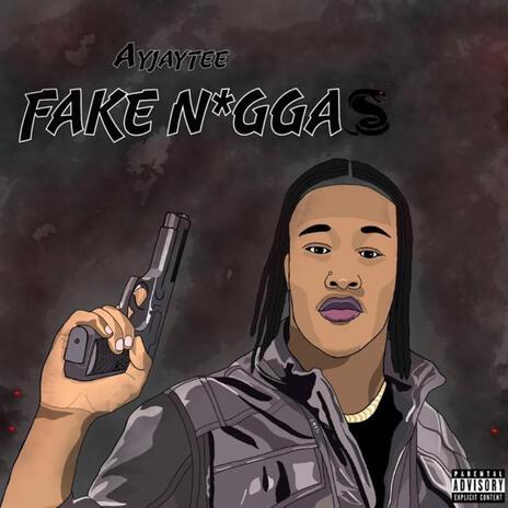 Fake Niggas | Boomplay Music