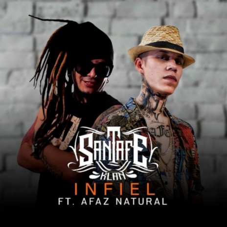 Infiel ft. Afaz Natural | Boomplay Music