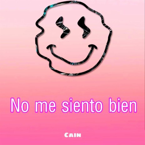 No Me Siento Bien | Boomplay Music