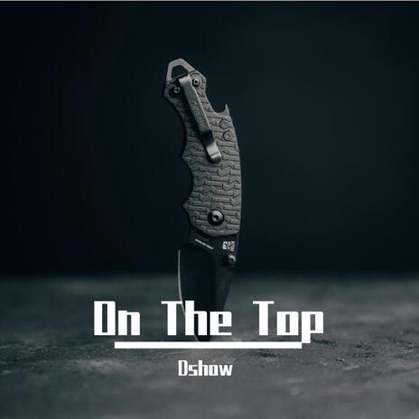 On the Top | Boomplay Music