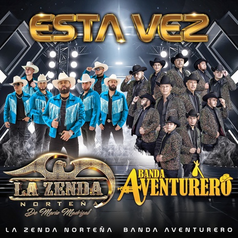 Esta Vez ft. Banda Aventurero | Boomplay Music