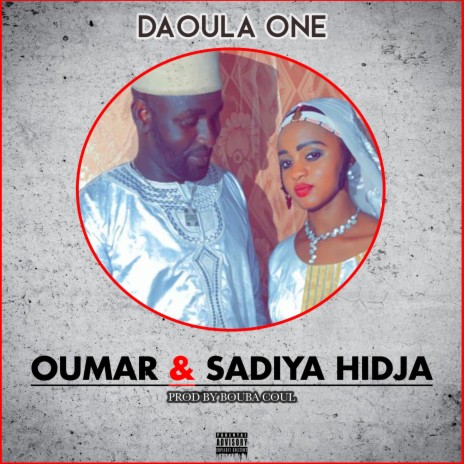 Oumar et Sadiya Hidja | Boomplay Music