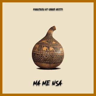 Ma Me Nsa lyrics | Boomplay Music