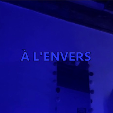 A l'envers ft. Lil Nine & Mc samuel