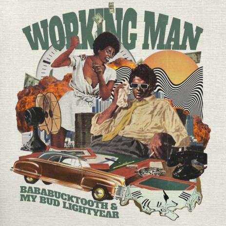 Working Man ft. My Bud Lightyear | Boomplay Music