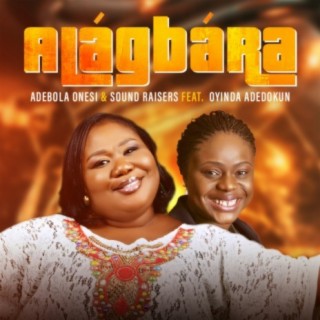 Alagbara (feat. Oyinda Adedokun)