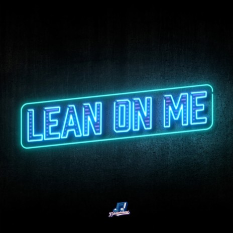 Lean On Me (90s Pop Ballad)