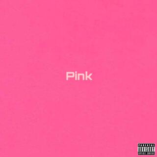 Pink lyrics | Boomplay Music