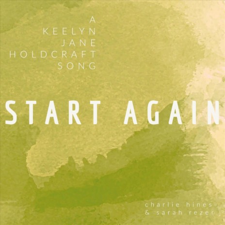 Start Again ft. Sarah Rezer | Boomplay Music