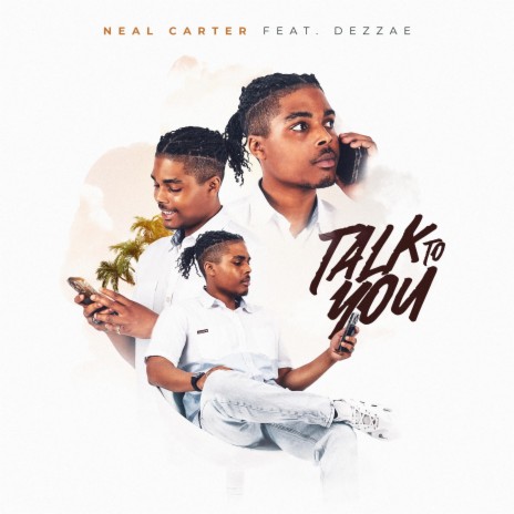 Talk To You ft. Dezzae | Boomplay Music