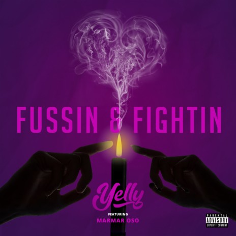 Fussin & Fightin ft. MarMar Oso | Boomplay Music