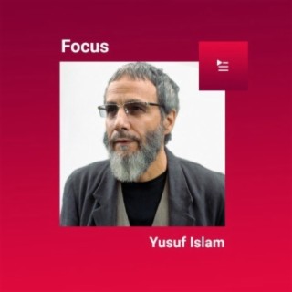Focus: Yusuf Islam