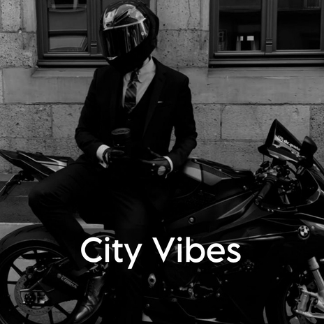 City Vibes | Boomplay Music