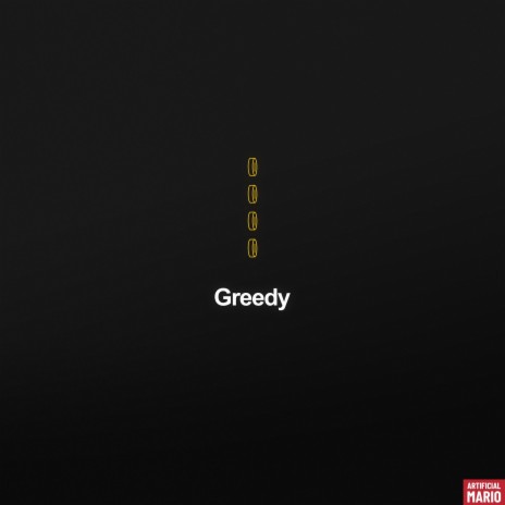 Greedy | Boomplay Music