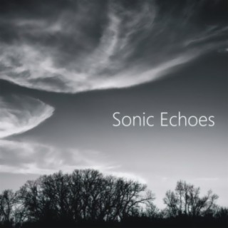 Sonic Echoes