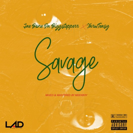 Savage ft. Jae Bone & YarwTeasy | Boomplay Music