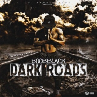 Dark Roads