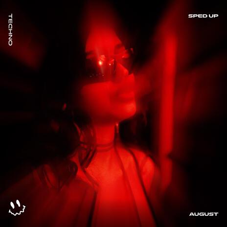 AUGUST (TECHNO SPED UP) ft. BASSTON | Boomplay Music